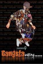 Watch Gangsta Walking the Movie 123movieshub