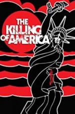 Watch The Killing of America 123movieshub