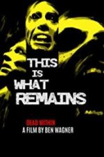 Watch This Is What Remains 123movieshub