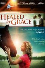 Watch Healed by Grace 123movieshub