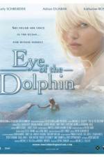 Watch Eye of the Dolphin 123movieshub
