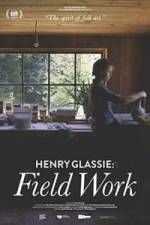 Watch Henry Glassie: Field Work 123movieshub
