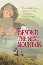 Watch Beyond the Next Mountain 123movieshub