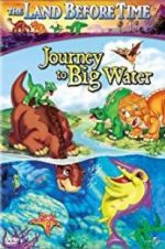 Watch The Land Before Time IX: Journey to Big Water 123movieshub