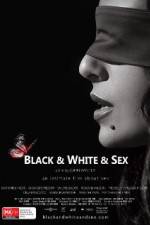 Watch Black & White & Sex 123movieshub