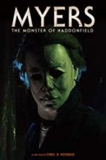 Watch Myers: The Monster of Haddonfield Online 123movieshub