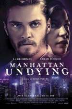 Watch Manhattan Undying 123movieshub