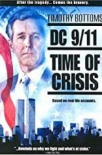 Watch DC 9/11: Time of Crisis 123movieshub