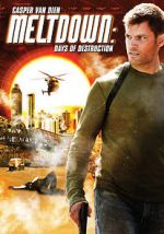Watch Meltdown: Days of Destruction 123movieshub