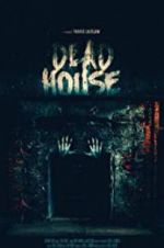 Watch Dead House 123movieshub