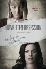 Watch Unwritten Obsession 123movieshub