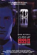 Watch Class of 1999 II: The Substitute 123movieshub