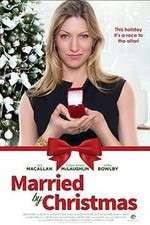 Watch Married by Christmas 123movieshub