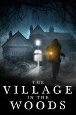 Watch The Village in the Woods 123movieshub