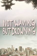 Watch Not Waving But Drowning 123movieshub