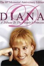 Watch Diana: A Tribute to the People's Princess 123movieshub