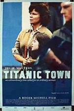 Watch Titanic Town 123movieshub