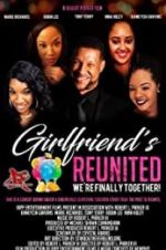 Watch Girlfriends Reunited 123movieshub