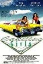 Watch Cadillac Girls 123movieshub
