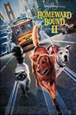 Watch Homeward Bound II: Lost in San Francisco 123movieshub