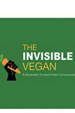 Watch The Invisible Vegan Online 123movieshub