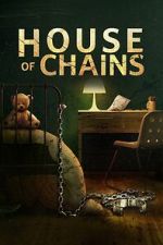 Watch House of Chains 123movieshub