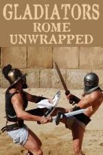 Watch Gladiators: Rome Unwrapped 123movieshub