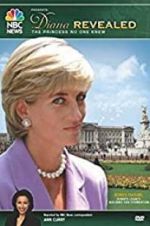 Watch Diana Revealed: The Princess No One Knew 123movieshub