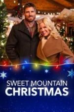 Watch Sweet Mountain Christmas 123movieshub