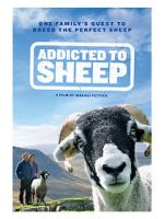 Watch Addicted to Sheep Online 123movieshub