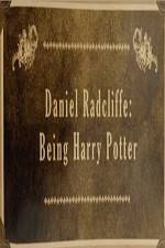 Watch Daniel Radcliffe: Being Harry Potter 123movieshub