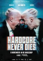Watch Hardcore Never Dies 123movieshub