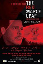 Watch The Red Maple Leaf 123movieshub