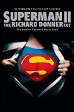 Watch Superman II: The Richard Donner Cut 123movieshub