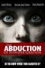 Watch The Abduction of Jennifer Grayson 123movieshub
