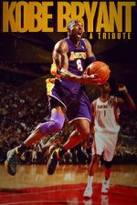 Watch Kobe Bryant: A Tribute Online 123movieshub