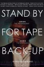 Watch Stand by for Tape Back-up 123movieshub