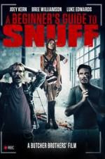 Watch A Beginner\'s Guide to Snuff Online 123movieshub