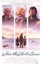 Watch When the Whales Came 123movieshub