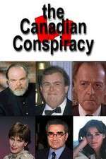 Watch The Canadian Conspiracy 123movieshub