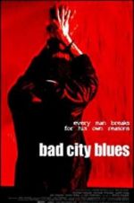 Watch Bad City Blues 123movieshub