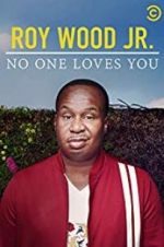 Watch Roy Wood Jr.: No One Loves You 123movieshub
