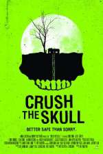 Watch Crush the Skull 123movieshub