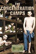 Watch Nazi Concentration and Prison Camps 123movieshub