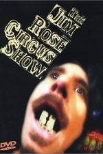 Watch The Jim Rose Circus Sideshow 123movieshub