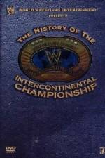 Watch WWE The History of the Intercontinental Championship Online 123movieshub