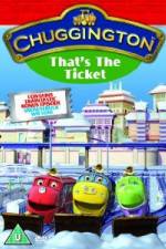 Watch Chuggington Thats The Ticket 123movieshub