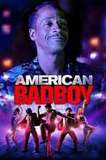 Watch American Bad Boy 123movieshub