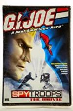 Watch G.I. Joe: Spy Troops the Movie 123movieshub