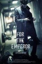 Watch For the Emperor 123movieshub